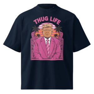 thug life trump t-shirt || Unisex organic oversized high neck t-shirt